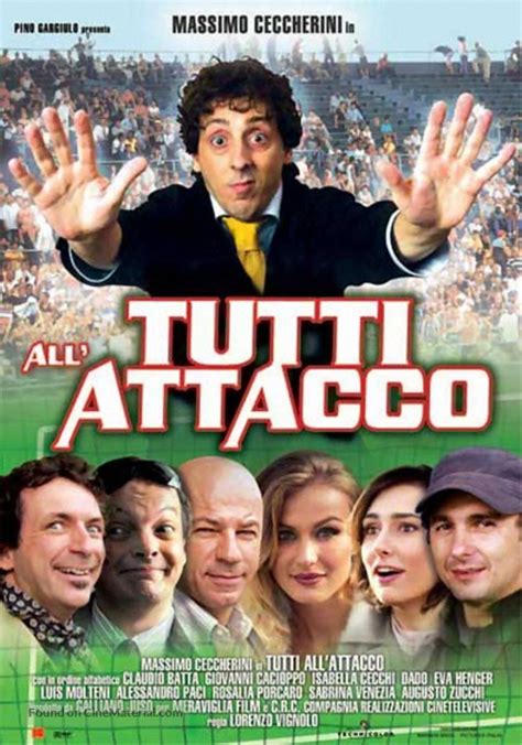 Tutti all'attacco (2005) film online,Lorenzo Vignolo,Massimo Ceccherini,Claudio Batta,Giovanni Cacioppo,Isabella Cecchi